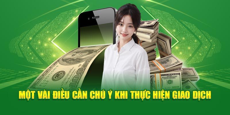 Chú ý quan trọng anh em cần ghi nhớ khi rút tiền tại sân chơi